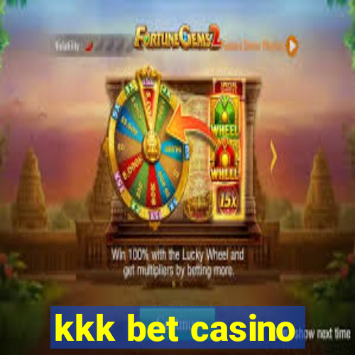 kkk bet casino